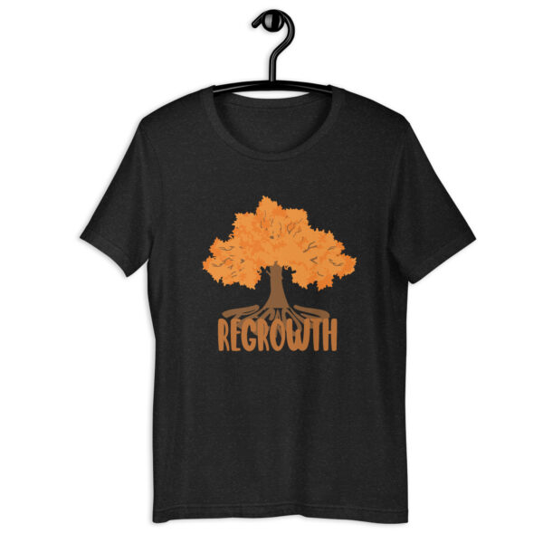 Regrow Regrowth Unisex T-Shirt