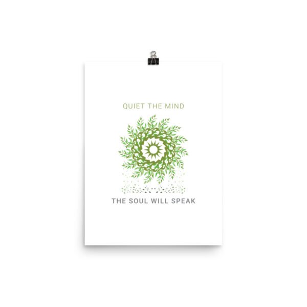 enhanced-matte-paper-poster-in-12x16-transparent-6480ac7f2cee5.jpg Quiet the Mind the Soul will Speak - Art Print