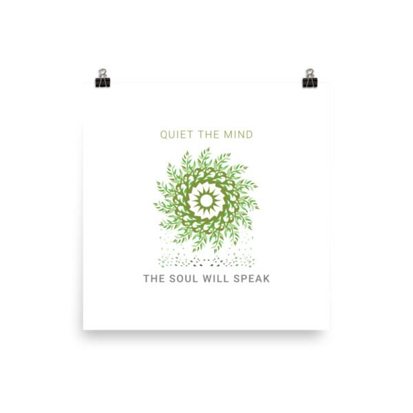 enhanced-matte-paper-poster-in-14x14-transparent-6480ac7f2d028.jpg Quiet the Mind the Soul will Speak - Art Print