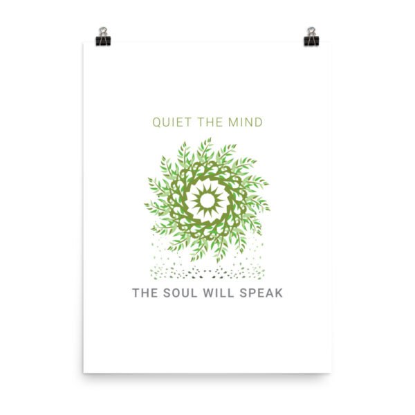 enhanced-matte-paper-poster-in-18x24-transparent-6480ac7f2bfff.jpg Quiet the Mind the Soul will Speak - Art Print