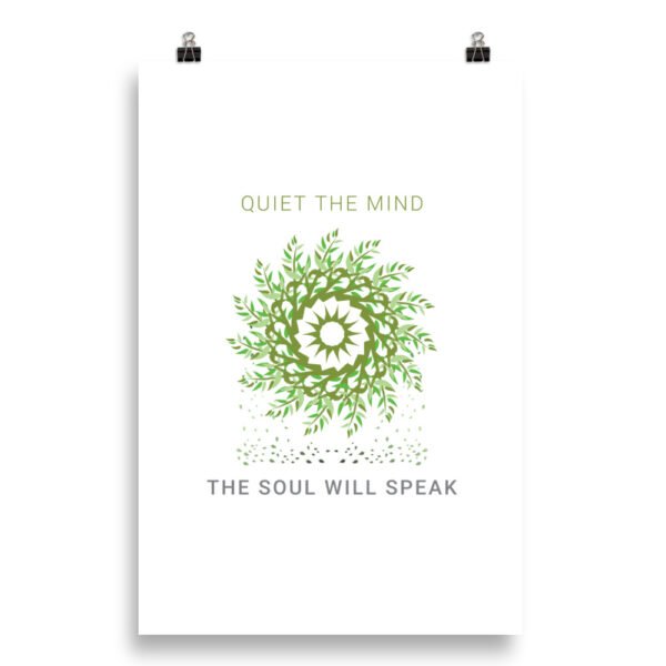 enhanced-matte-paper-poster-in-20x30-transparent-6480ac7f2d312.jpg Quiet the Mind the Soul will Speak - Art Print