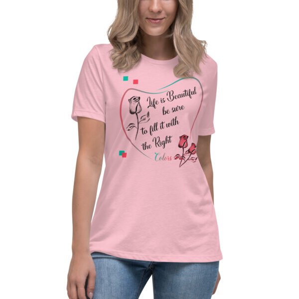 womens-relaxed-t-shirt-pink-front-64ecdb0fc3dd8.jpg Life is Beautiful - Women's Relaxed T-Shirt