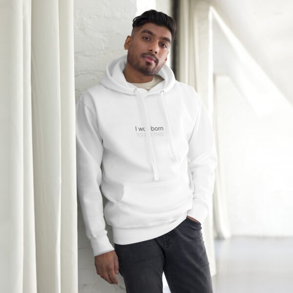 unisex-premium-hoodie-white-front-64fc4db4f0cb7.jpg Born To Do This - Unisex Hoodie